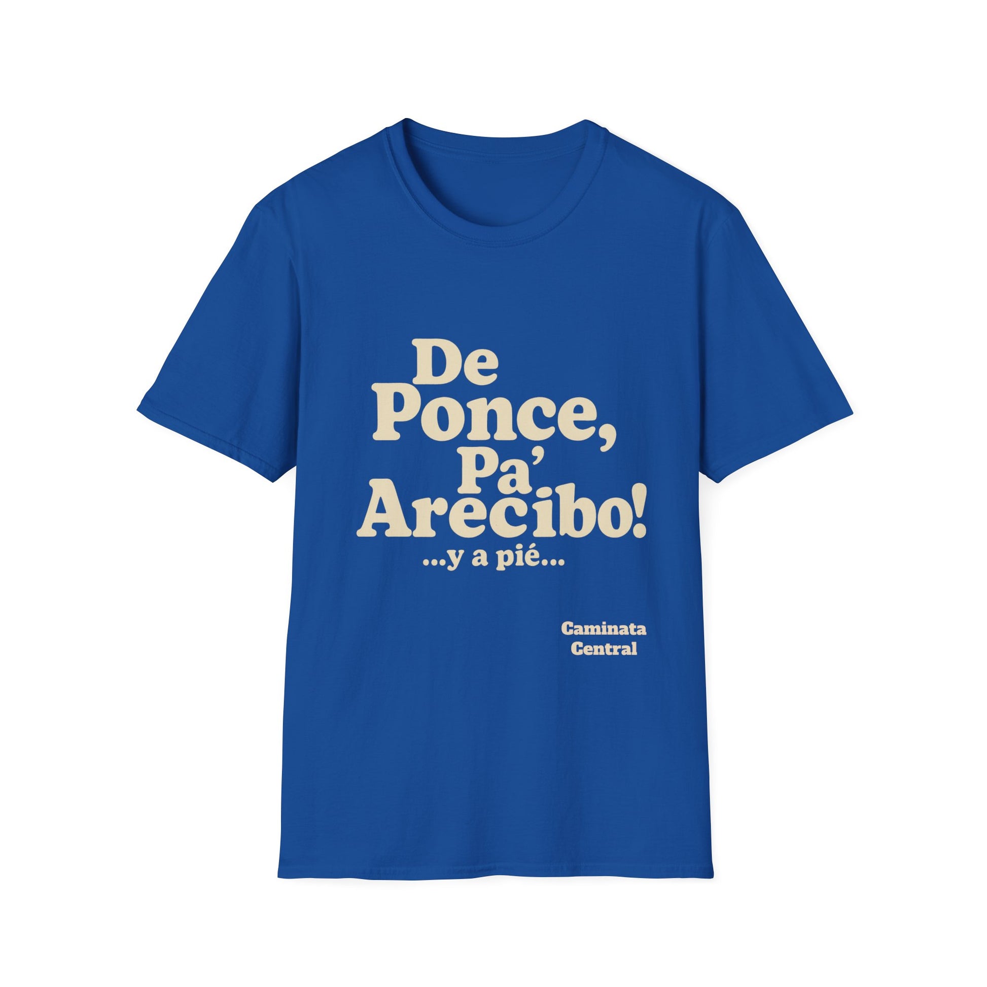 De Ponce P'a Arecibo - Caminata Central T-Shirt, Casual Wear
