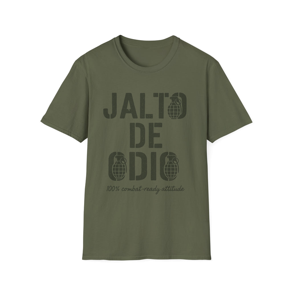 “Jalto de Odio” – Funny Military T-Shirt for the Unit’s Most Negative Hero