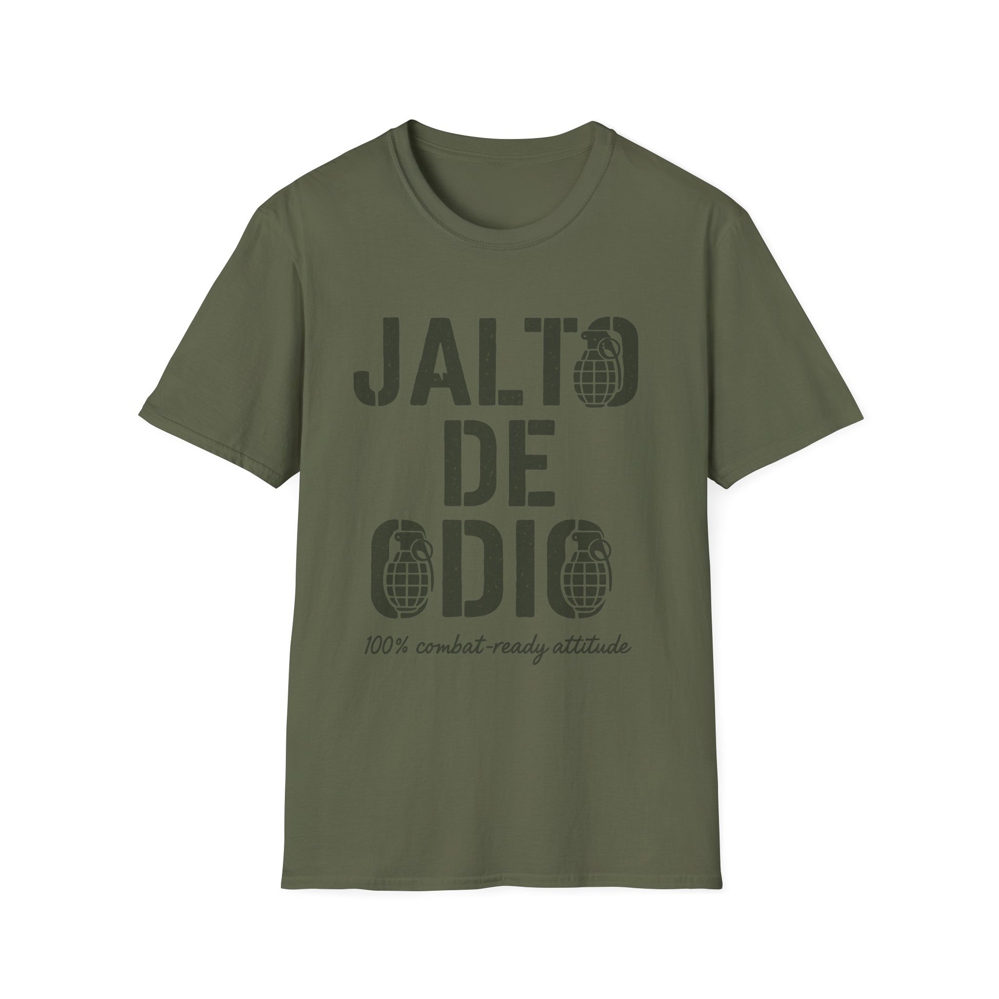 “Jalto de Odio” – Funny Military T-Shirt for the Unit’s Most Negative Hero