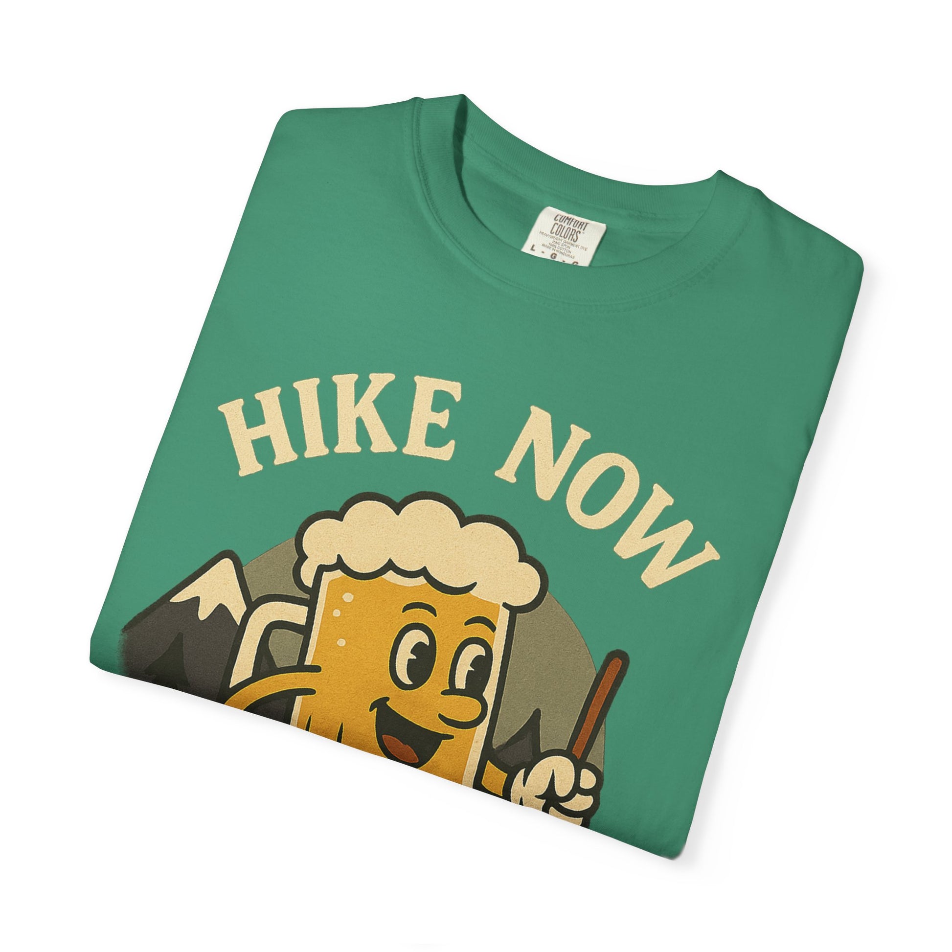 Hike Now, Beer Later…Maybe 1 or 2 for the Road – Funny Hiking Beer T-Shirt