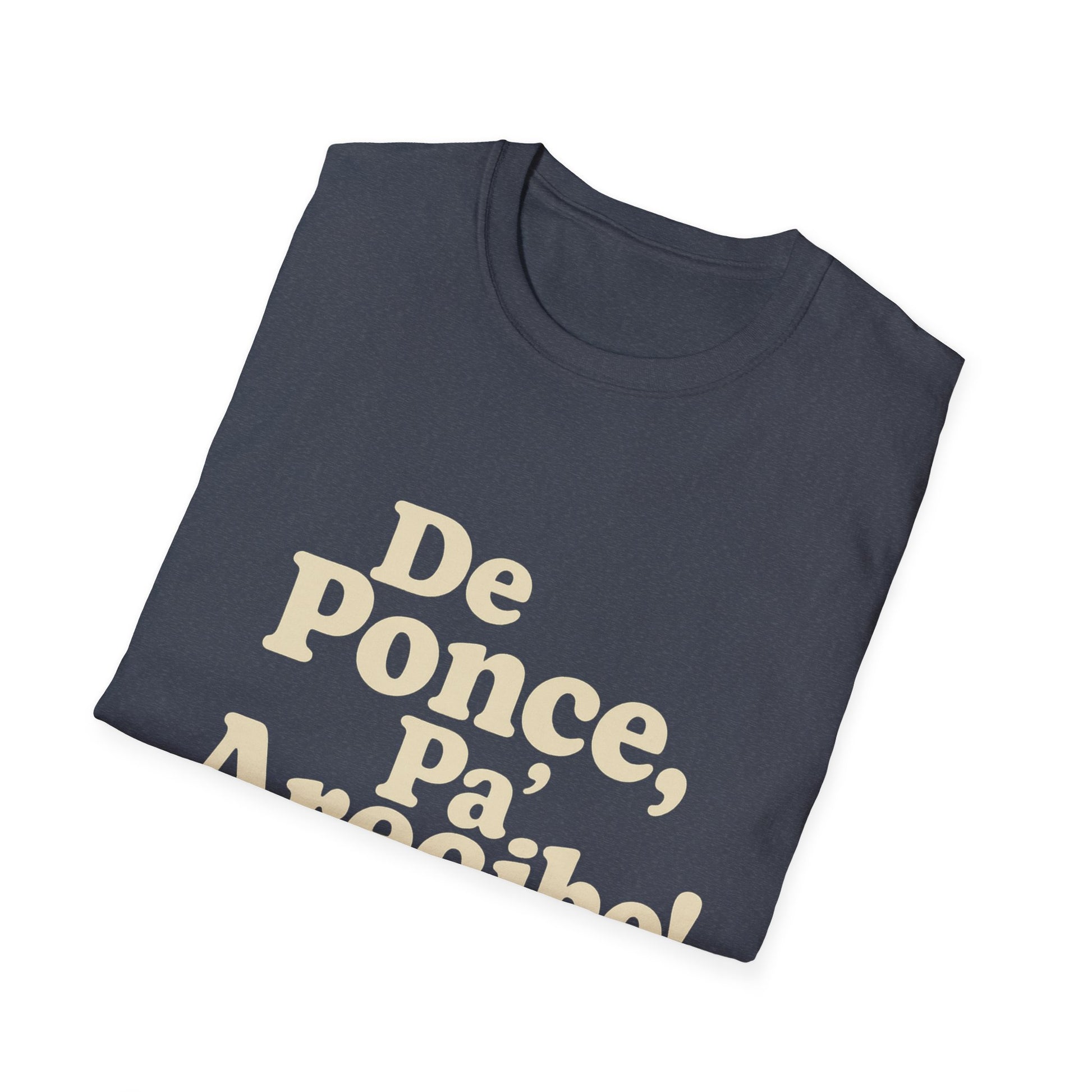 De Ponce P'a Arecibo - Caminata Central T-Shirt, Casual Wear