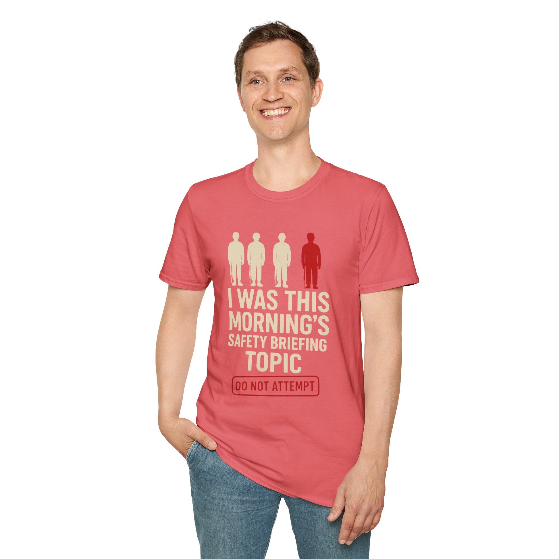 "I Was This Morning’s Safety Briefing Topic" – Funny Military T-Shirt
