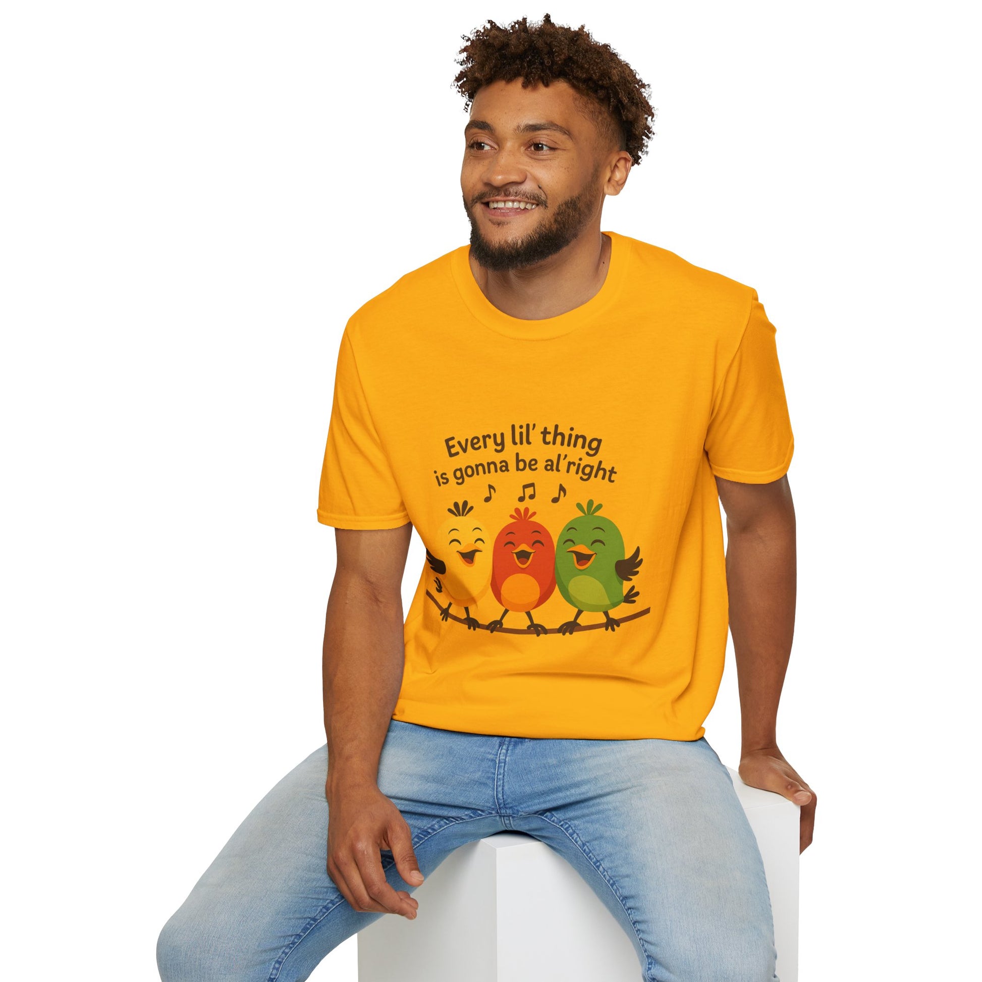 3 Little Birds Funny T-Shirt – “Every li'l thing, is gonna be alright” Edition
