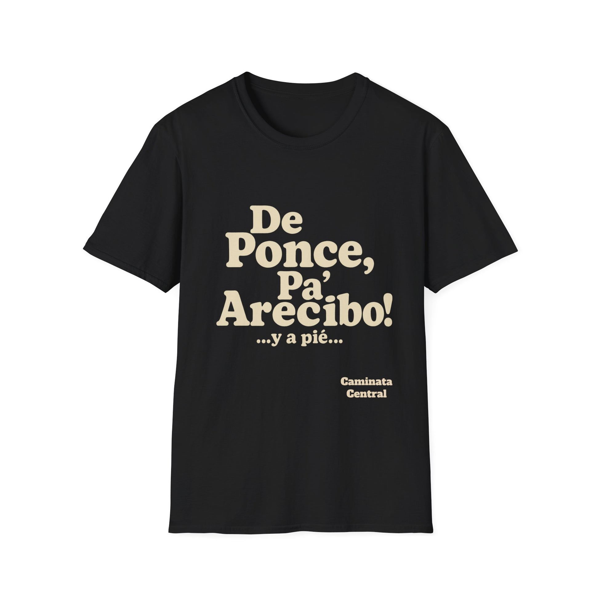 De Ponce P'a Arecibo - Caminata Central T-Shirt, Casual Wear