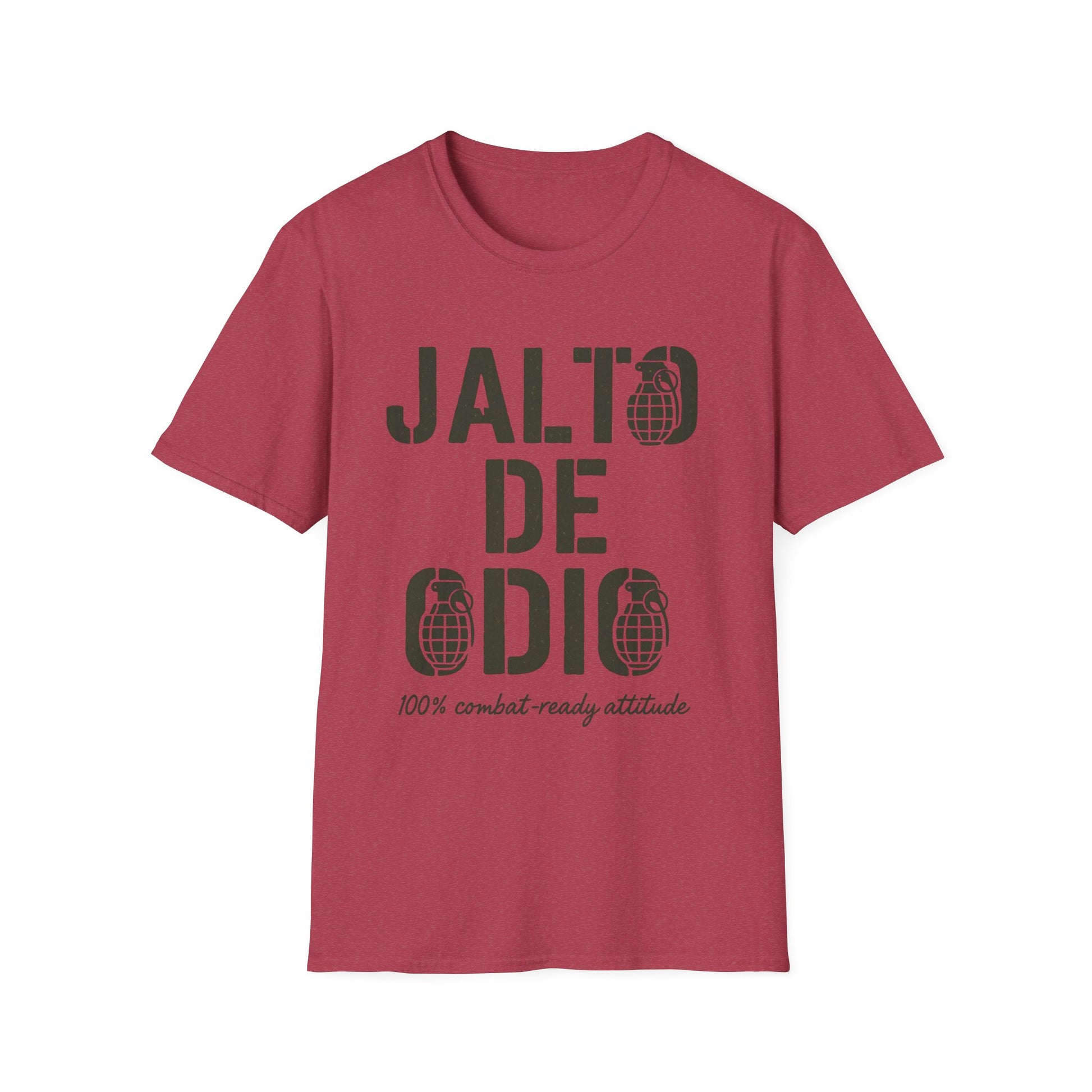 “Jalto de Odio” – Funny Military T-Shirt for the Unit’s Most Negative Hero