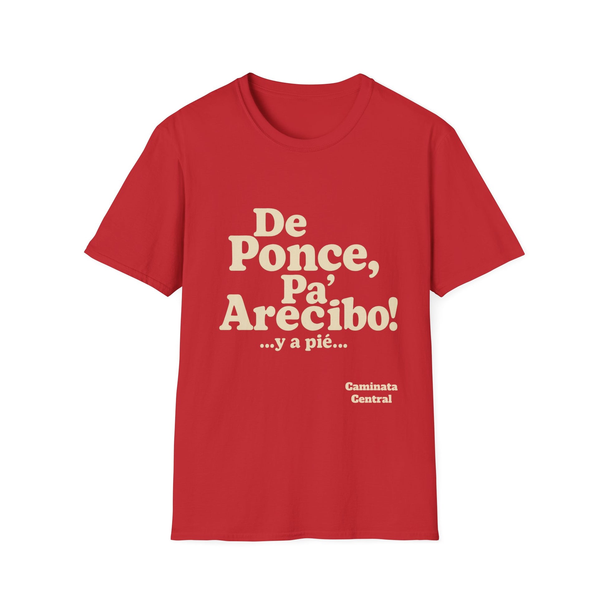 De Ponce P'a Arecibo - Caminata Central T-Shirt, Casual Wear