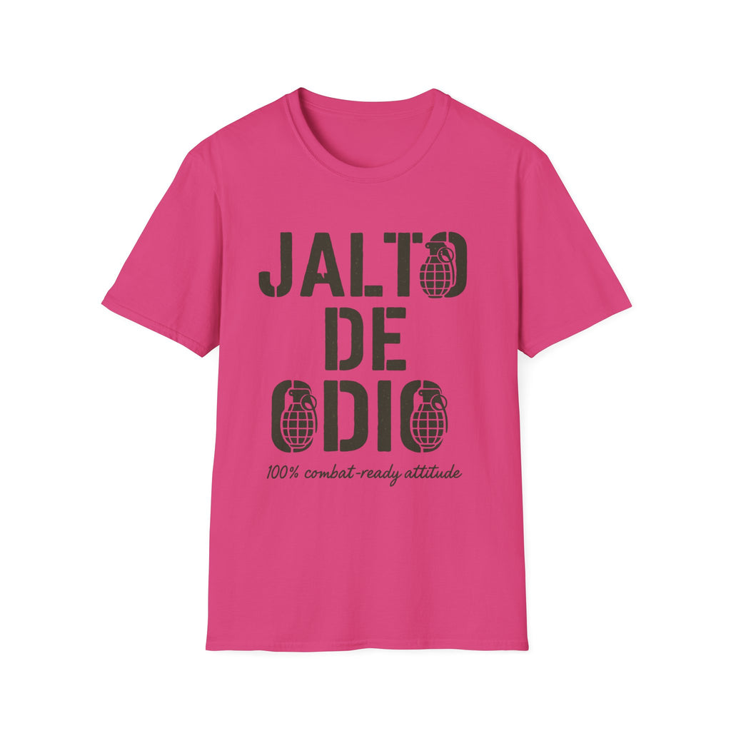 “Jalto de Odio” – Funny Military T-Shirt for the Unit’s Most Negative Hero