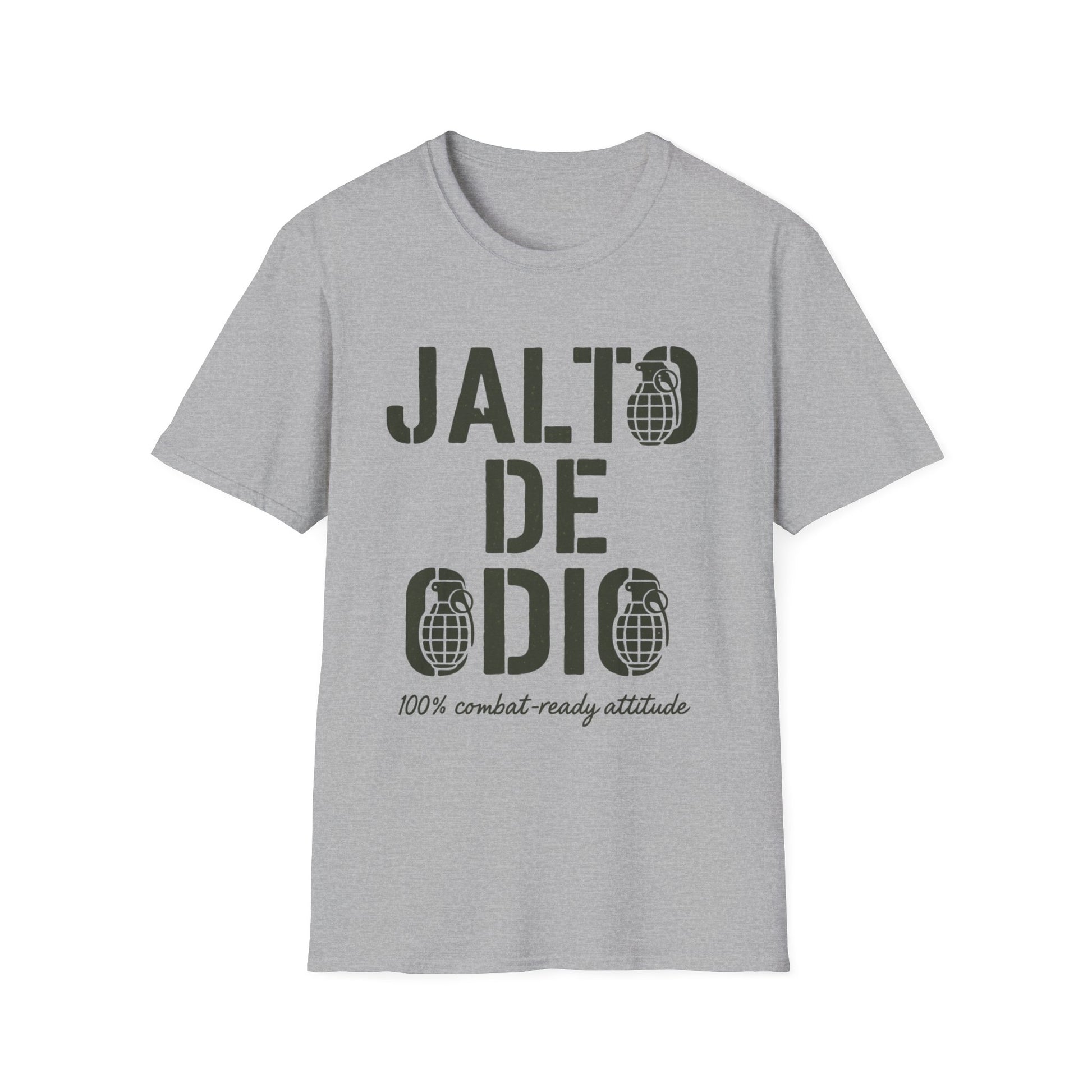 “Jalto de Odio” – Funny Military T-Shirt for the Unit’s Most Negative Hero