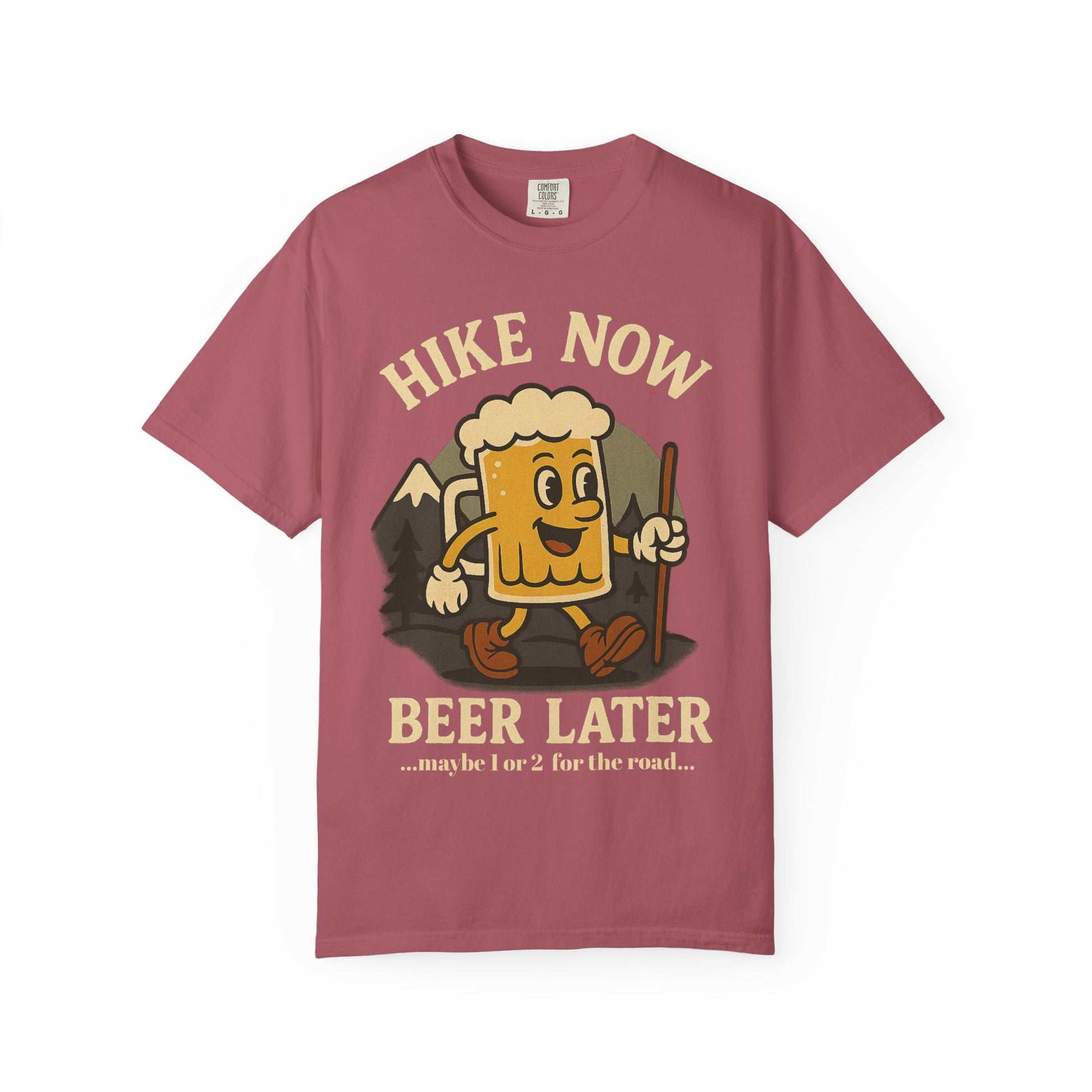 Hike Now, Beer Later…Maybe 1 or 2 for the Road – Funny Hiking Beer T-Shirt