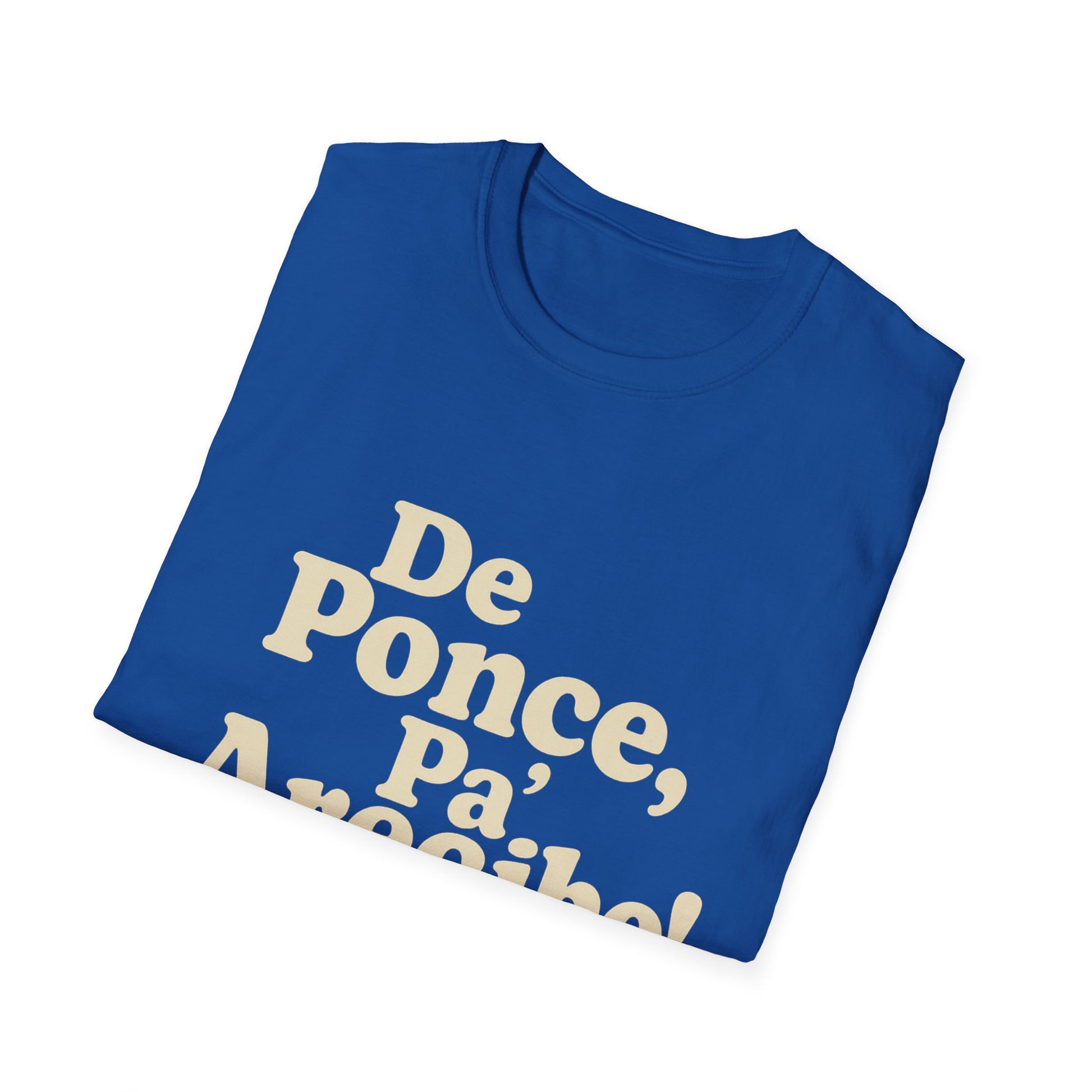 De Ponce P'a Arecibo - Caminata Central T-Shirt, Casual Wear