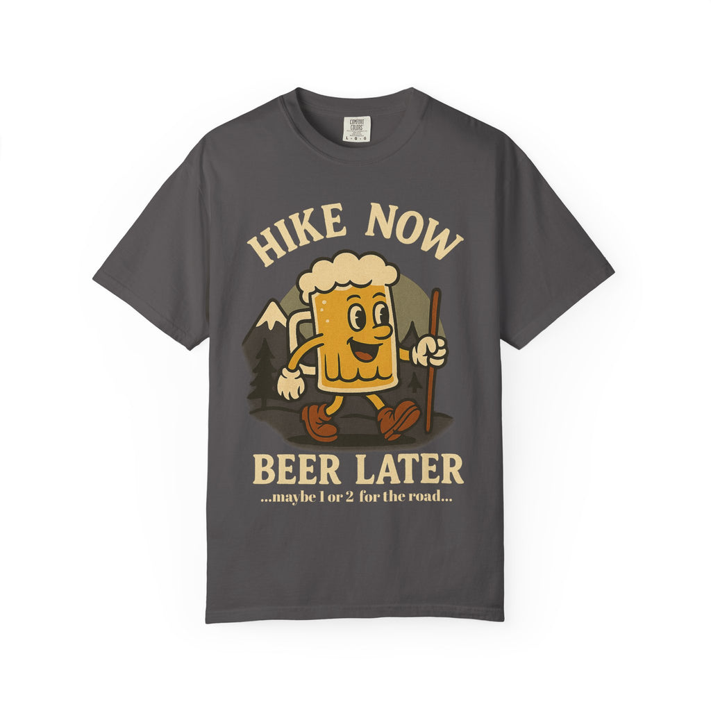 Hike Now, Beer Later…Maybe 1 or 2 for the Road – Funny Hiking Beer T-Shirt