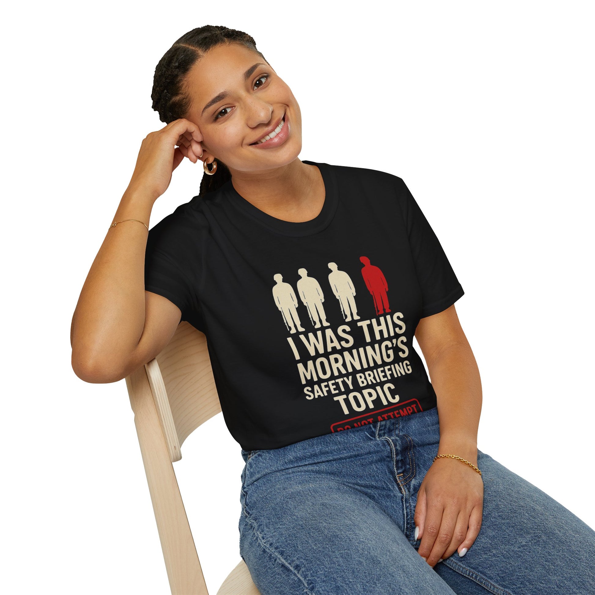 "I Was This Morning’s Safety Briefing Topic" – Funny Military T-Shirt
