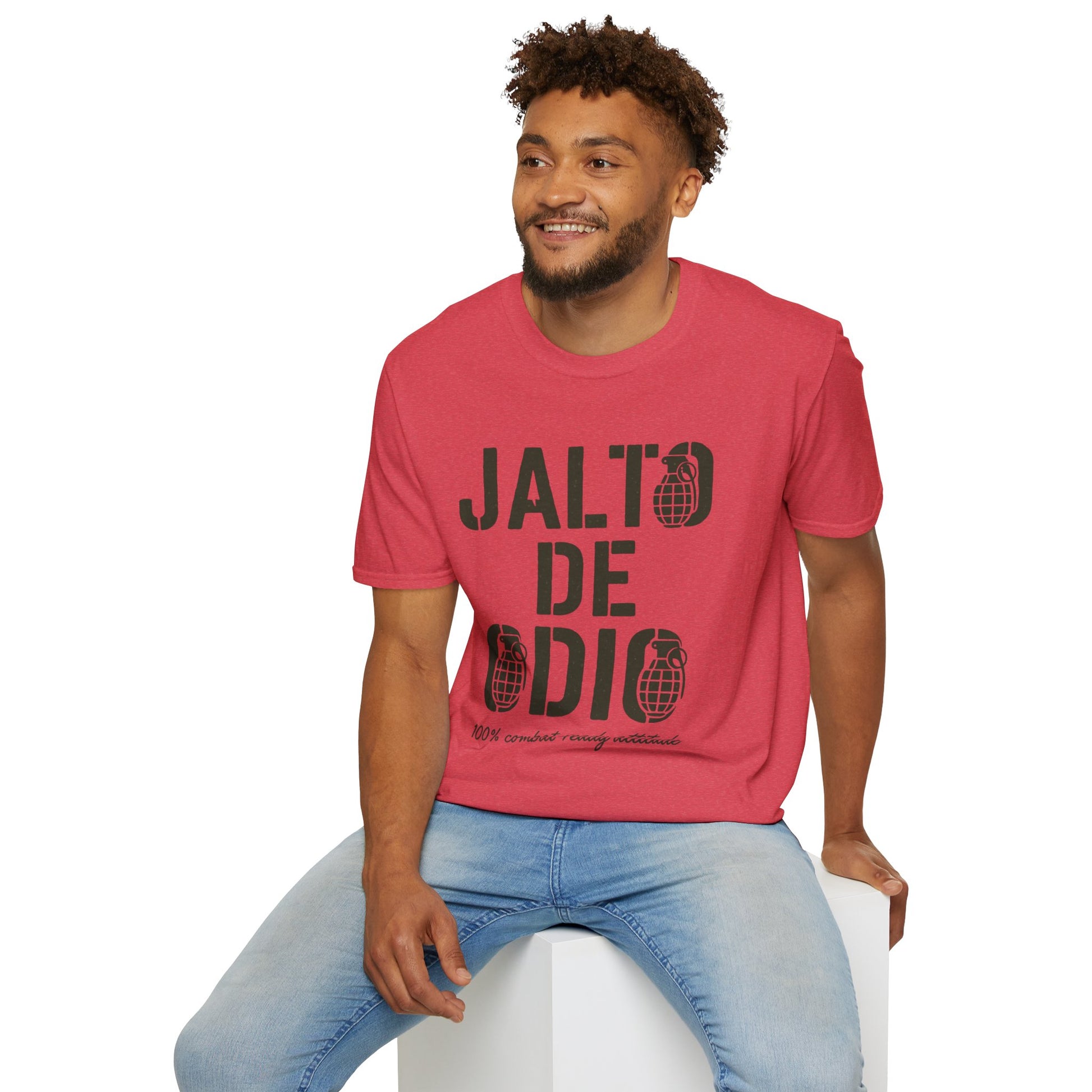 “Jalto de Odio” – Funny Military T-Shirt for the Unit’s Most Negative Hero