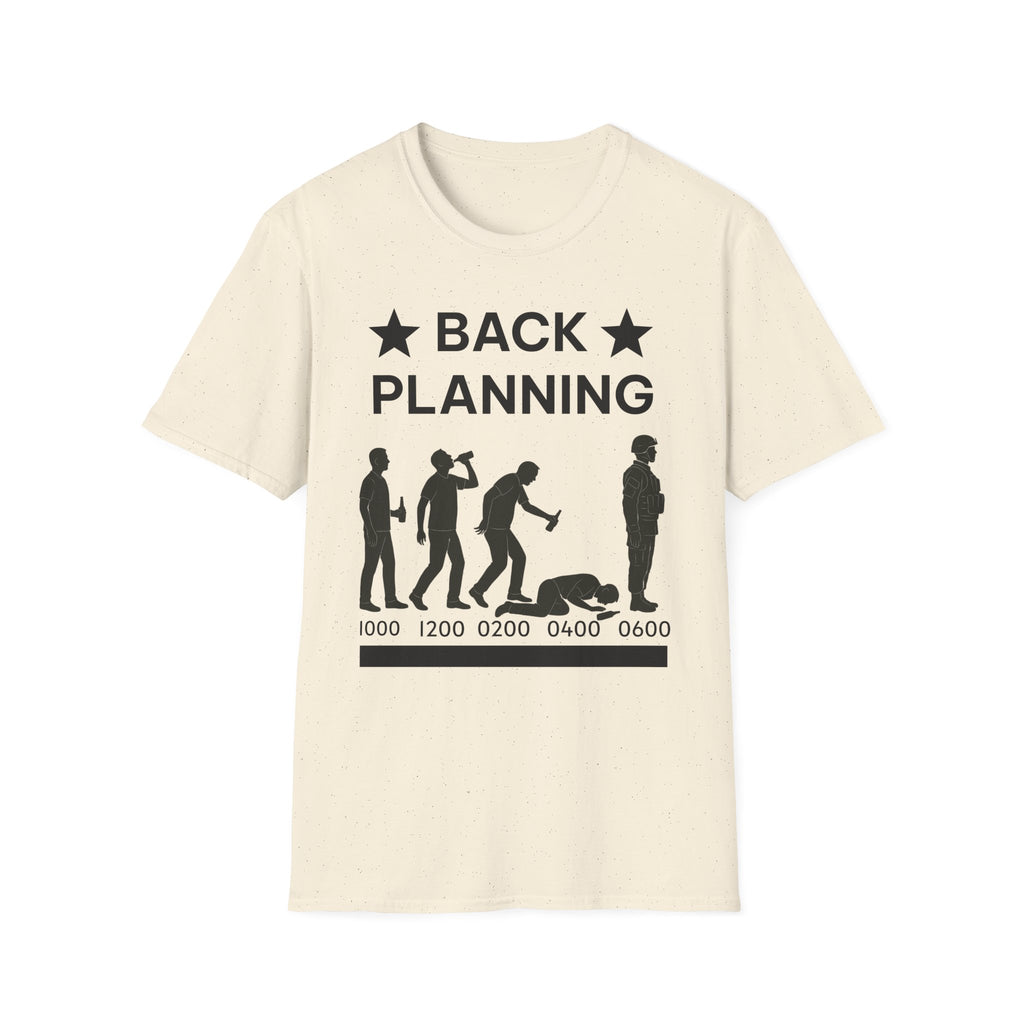 "Back-Planning My Hangover " – Funny Military T-Shirt