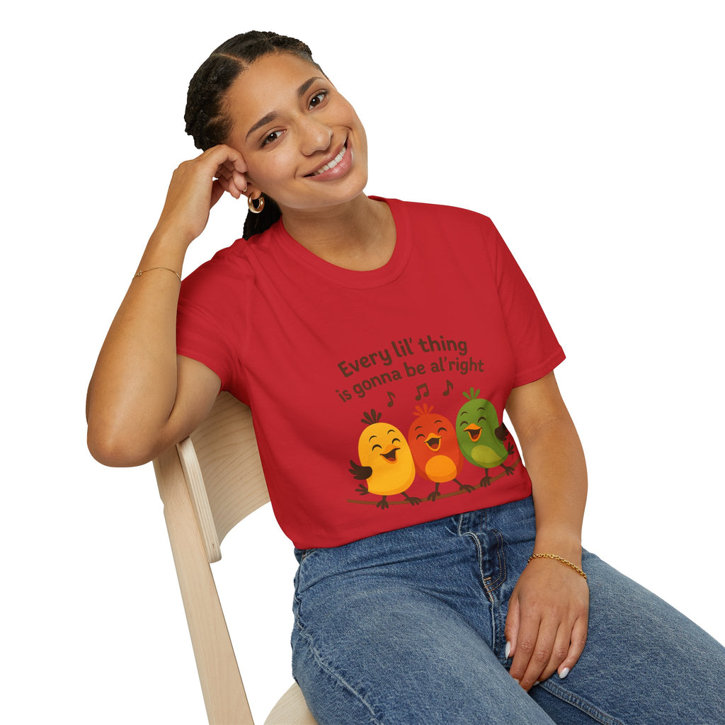 3 Little Birds Funny T-Shirt – “Every li'l thing, is gonna be alright” Edition