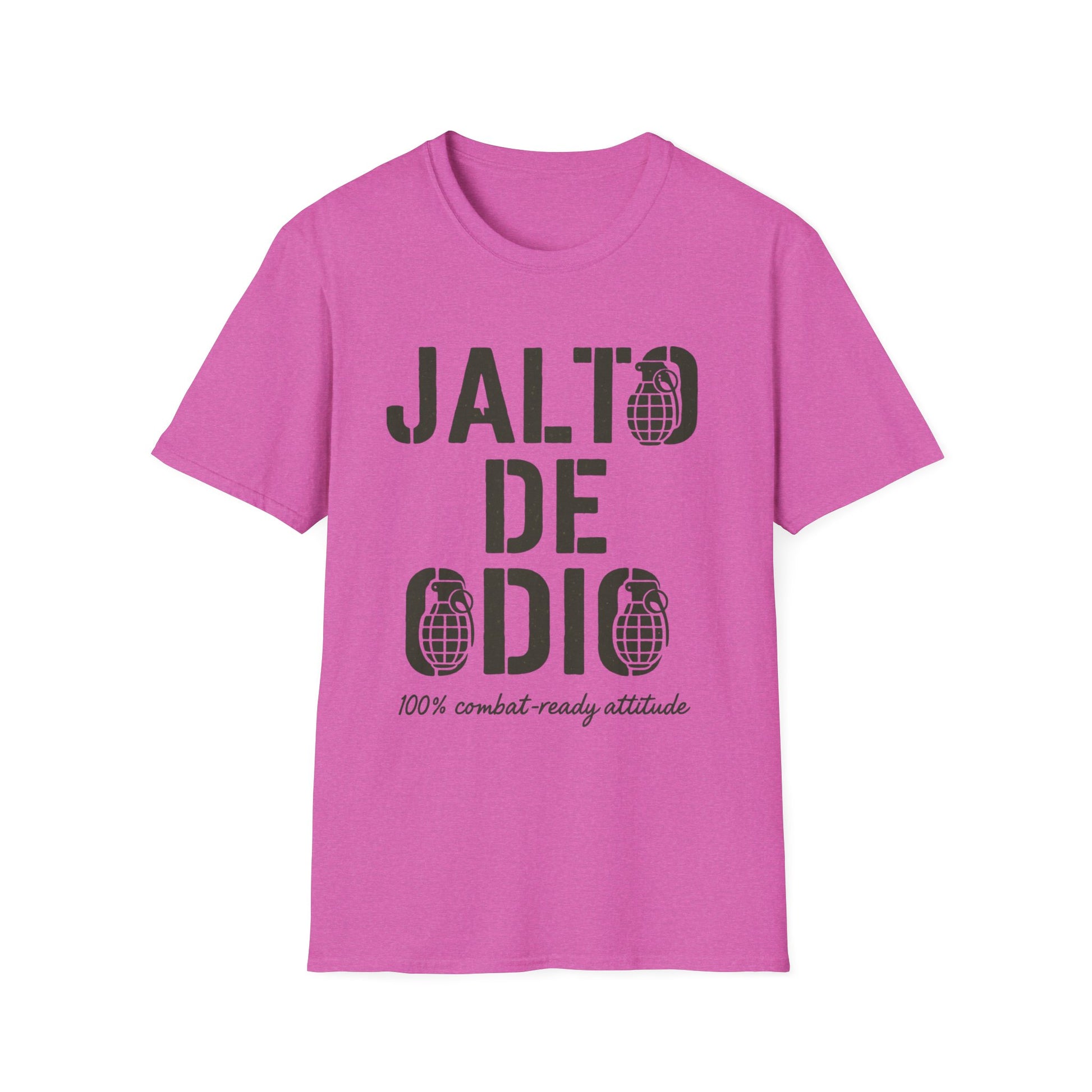 “Jalto de Odio” – Funny Military T-Shirt for the Unit’s Most Negative Hero