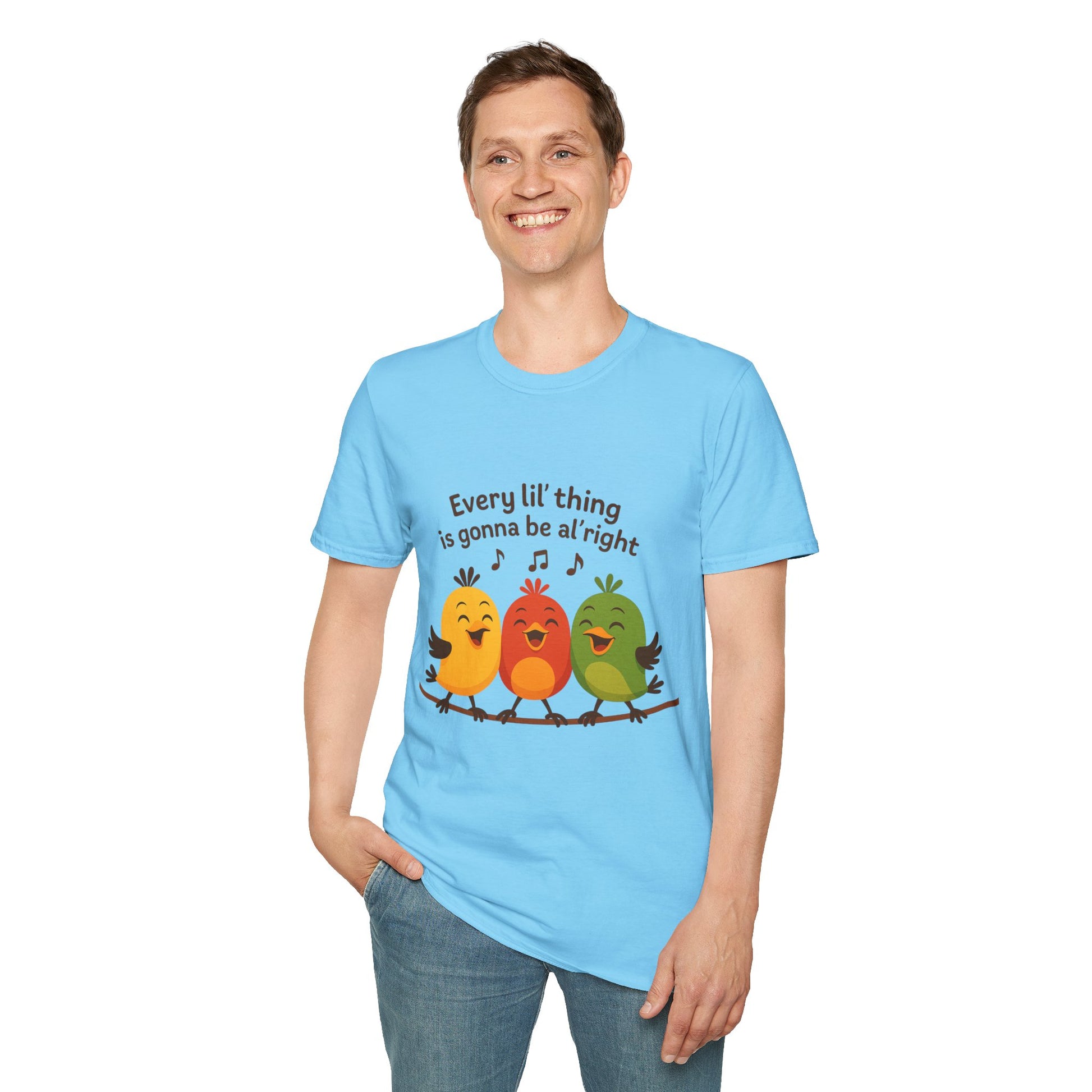 3 Little Birds Funny T-Shirt – “Every li'l thing, is gonna be alright” Edition