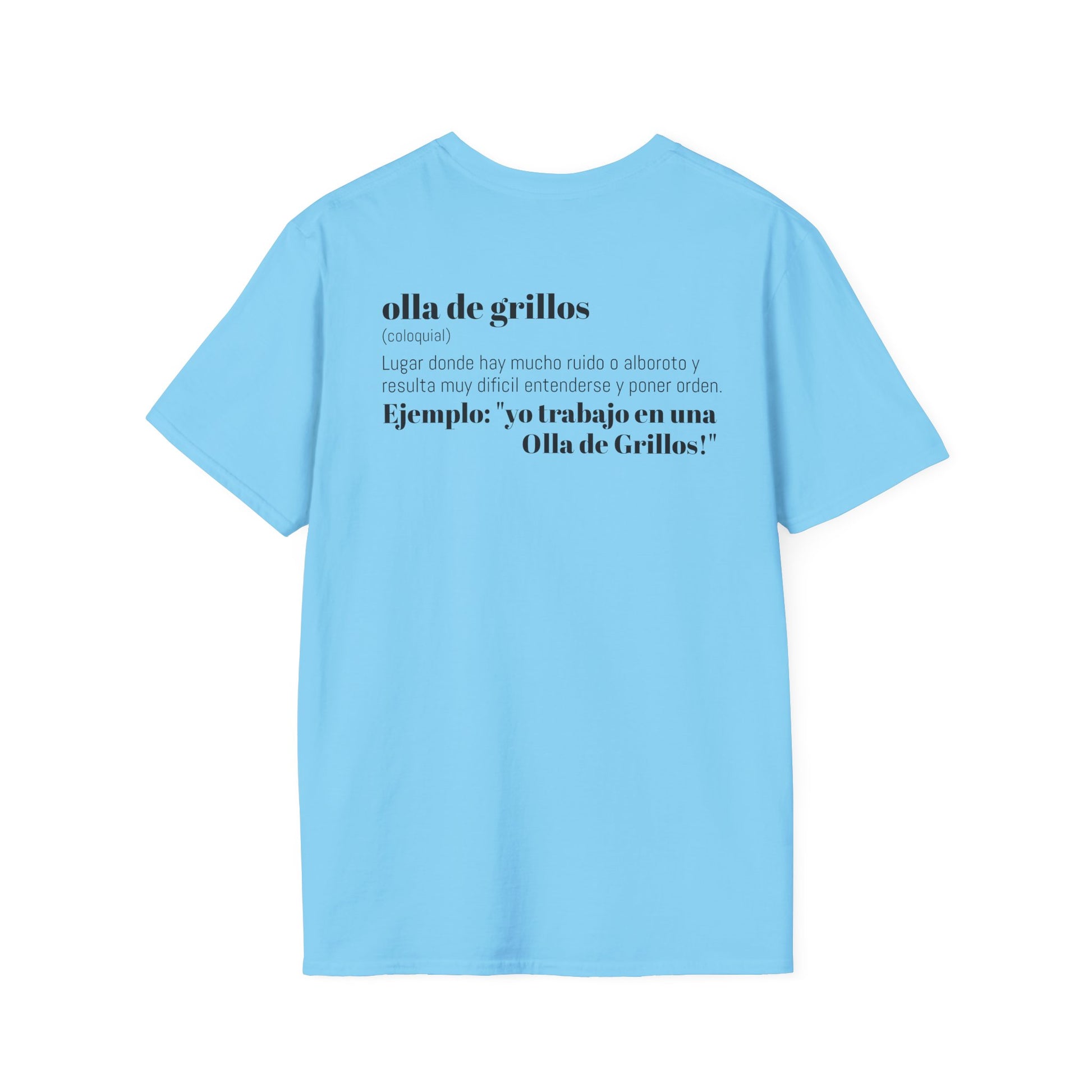 Funny T-Shirt: “Una Olla de Grillos”