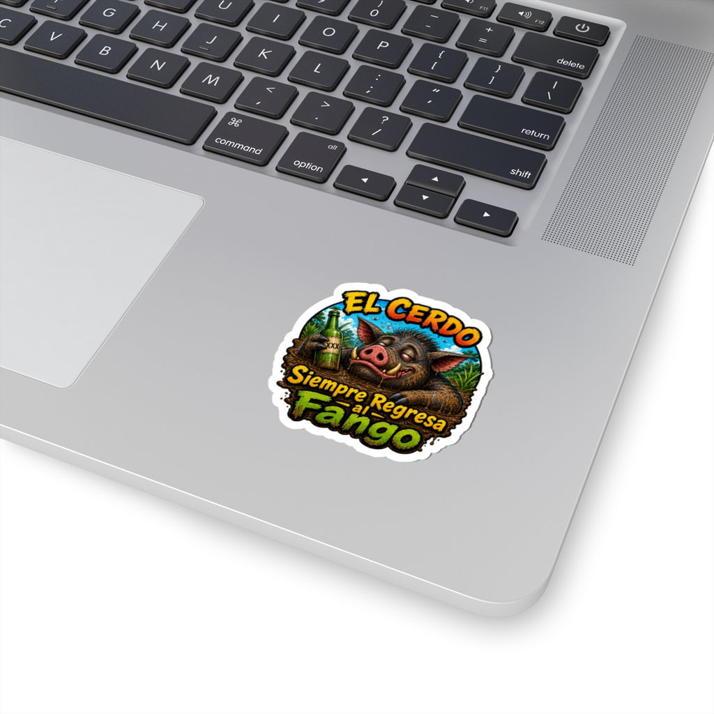 "El Cerdo Siempre Regresa al Fango", Kiss-Cut Sticker
