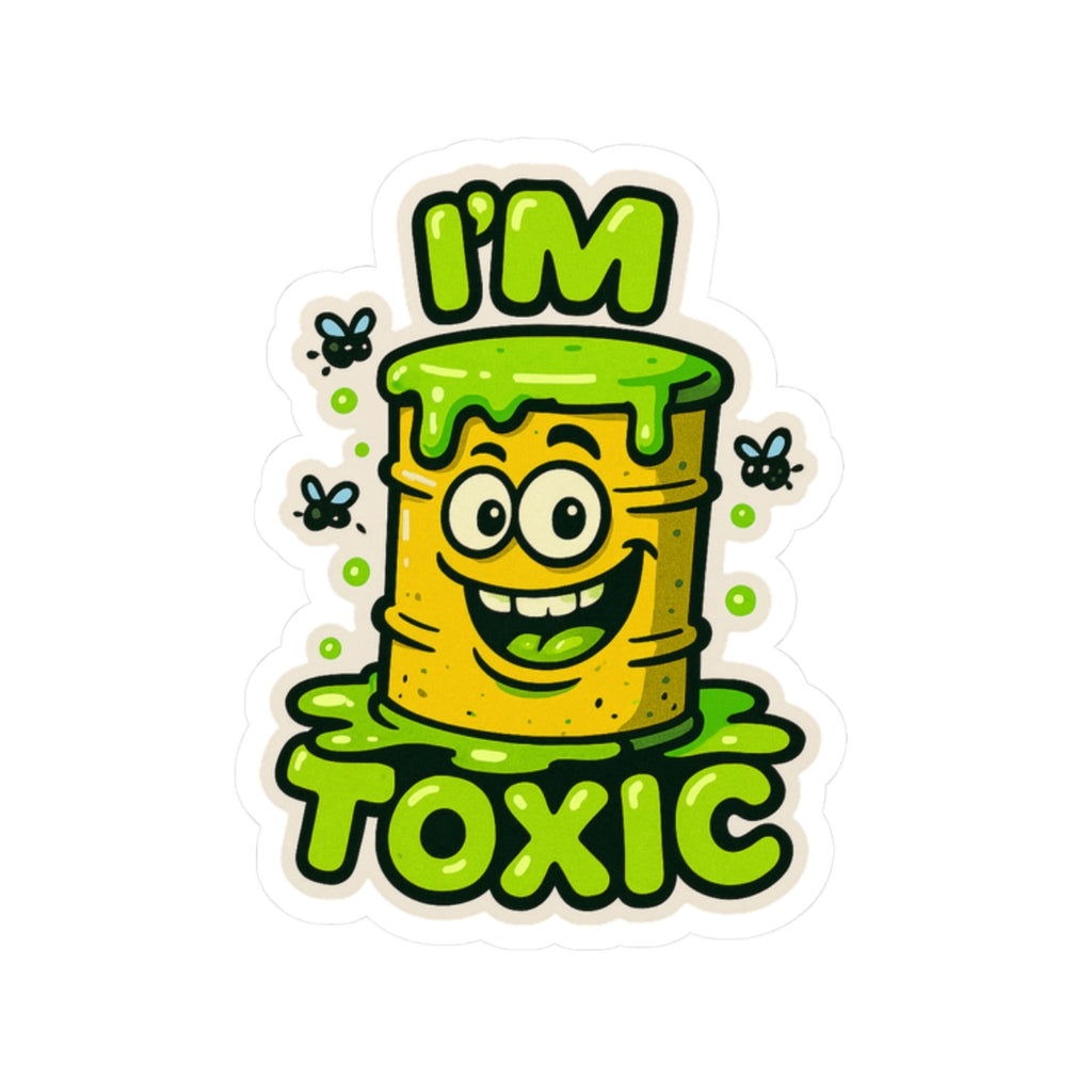 I'm Toxic, Kiss-Cut Stickers