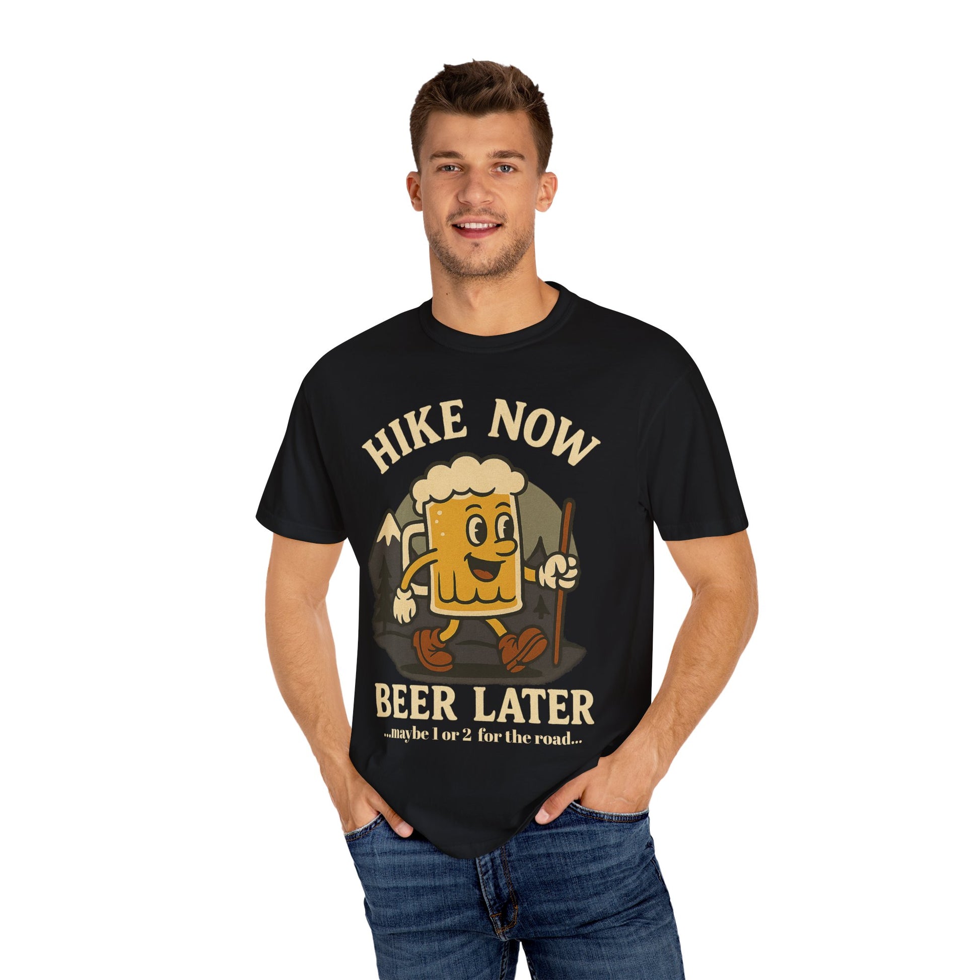 Hike Now, Beer Later…Maybe 1 or 2 for the Road – Funny Hiking Beer T-Shirt