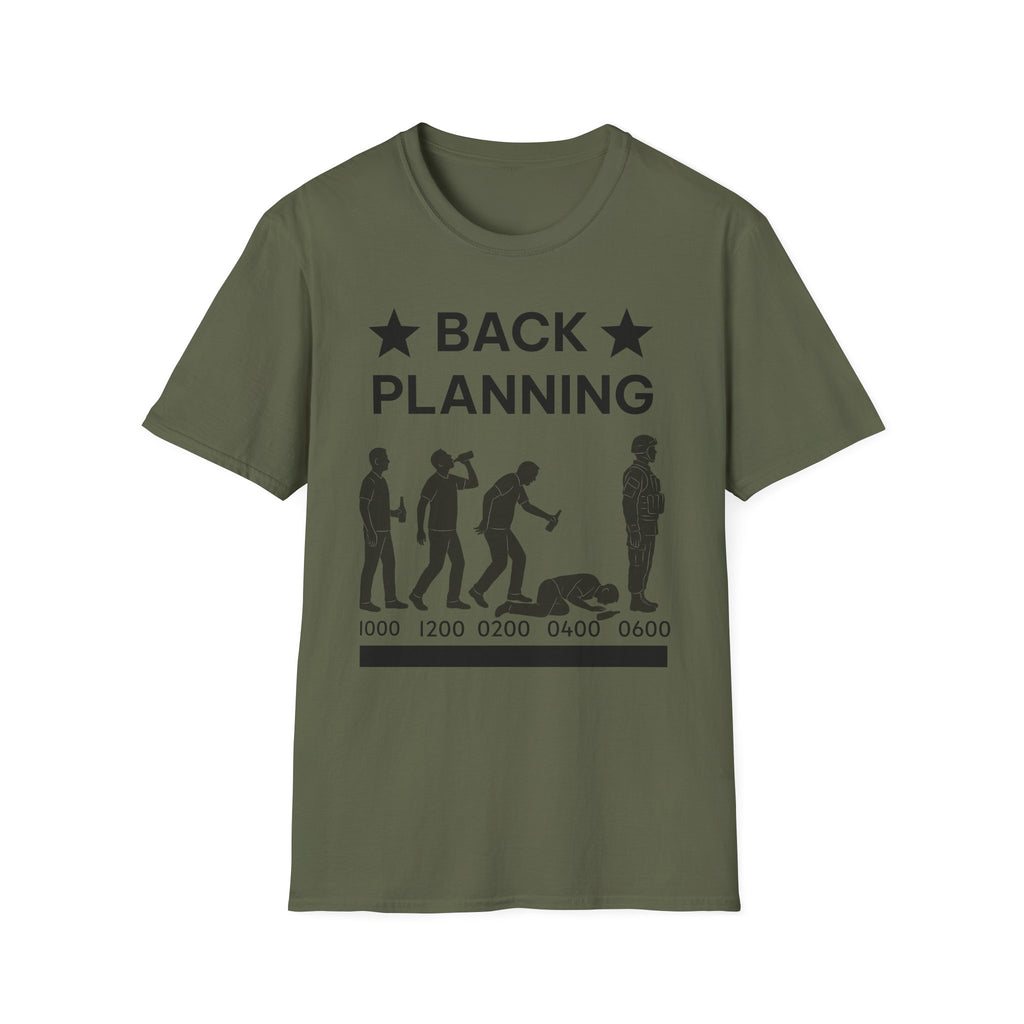 "Back-Planning My Hangover " – Funny Military T-Shirt