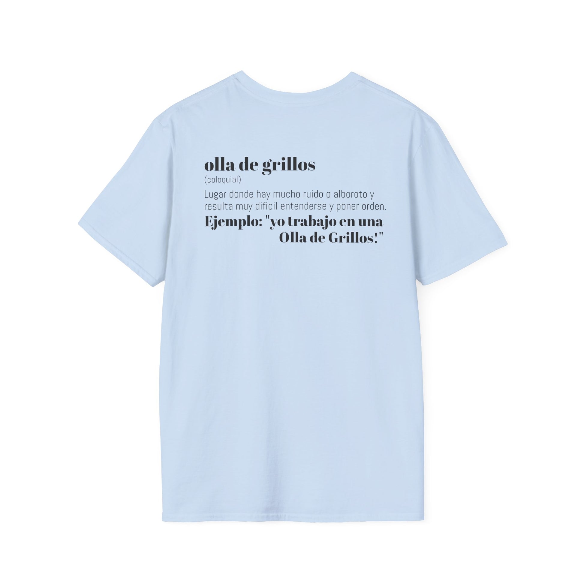 Funny T-Shirt: “Una Olla de Grillos”