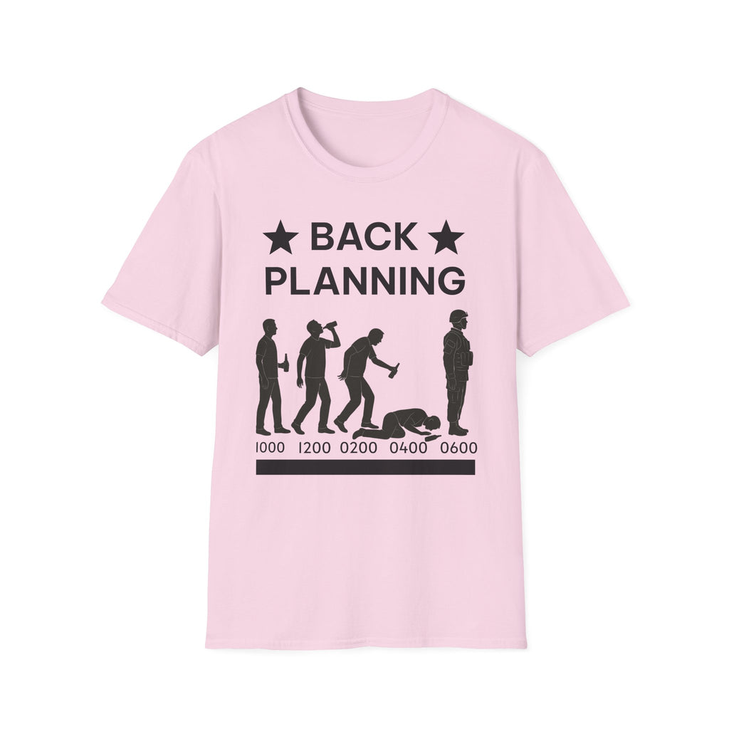 "Back-Planning My Hangover " – Funny Military T-Shirt