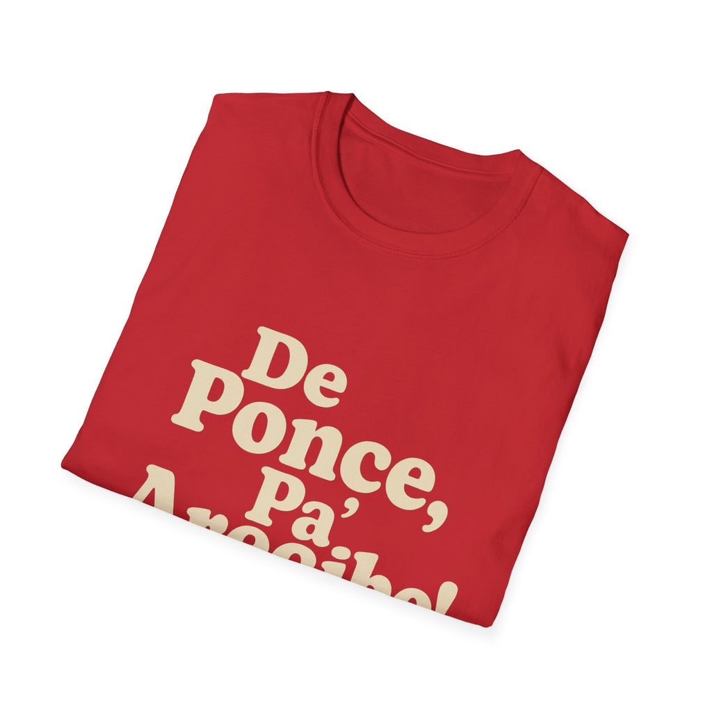 De Ponce P'a Arecibo - Caminata Central T-Shirt, Casual Wear