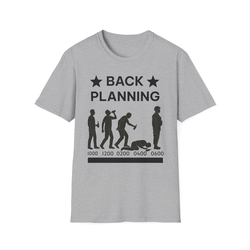 "Back-Planning My Hangover " – Funny Military T-Shirt