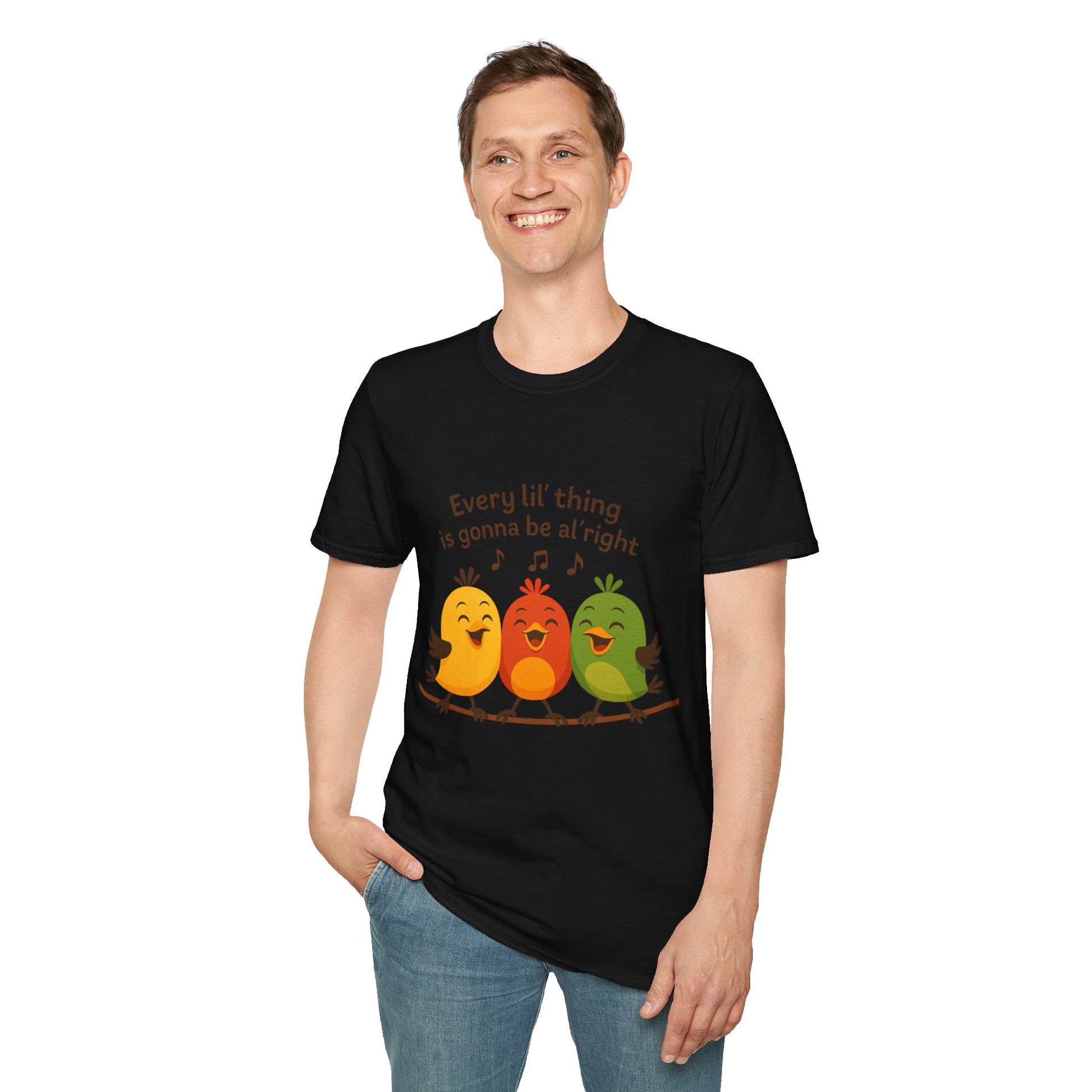 3 Little Birds Funny T-Shirt – “Every li'l thing, is gonna be alright” Edition