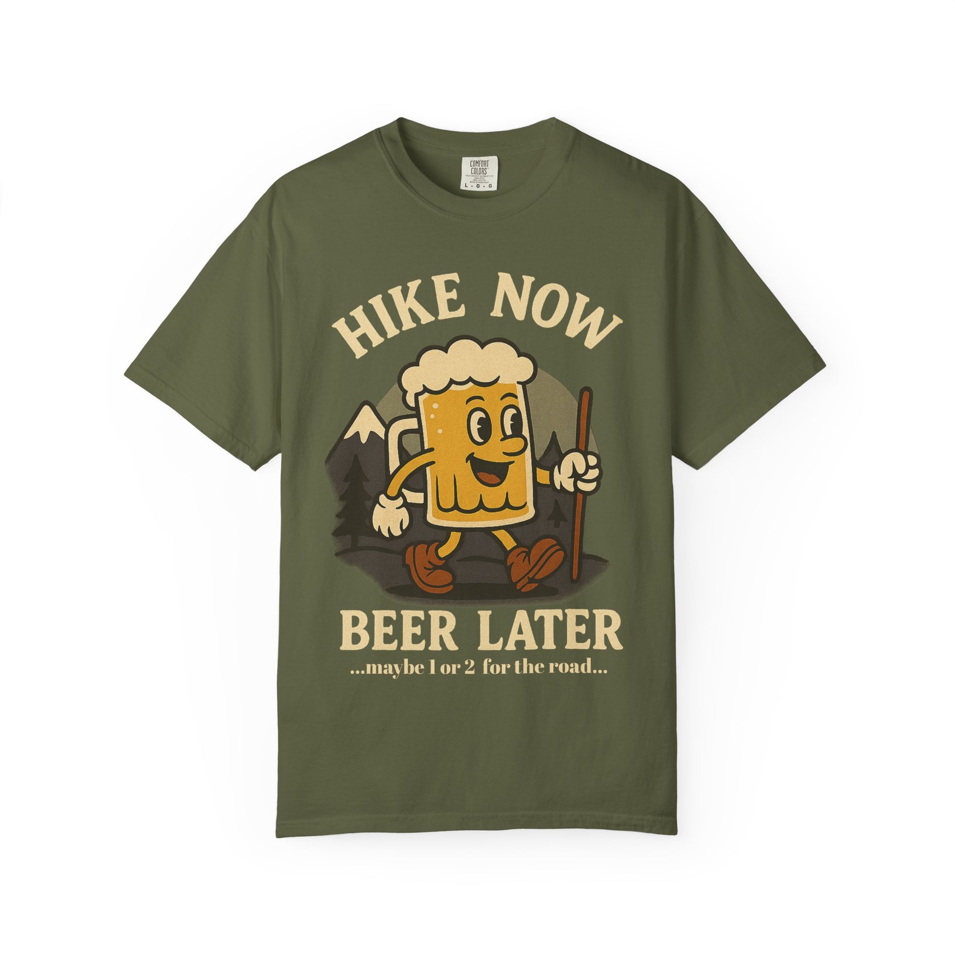 Hike Now, Beer Later…Maybe 1 or 2 for the Road – Funny Hiking Beer T-Shirt