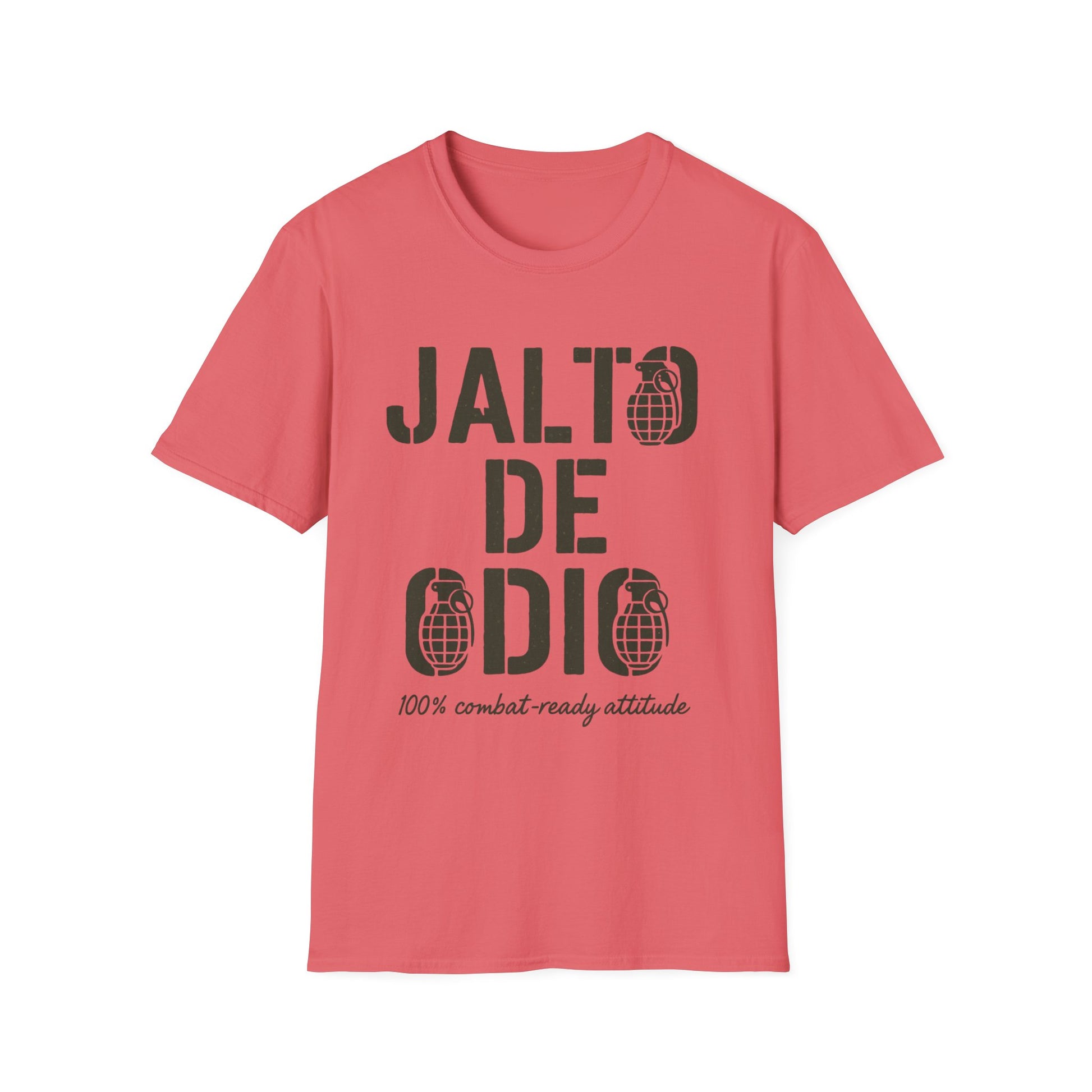 “Jalto de Odio” – Funny Military T-Shirt for the Unit’s Most Negative Hero