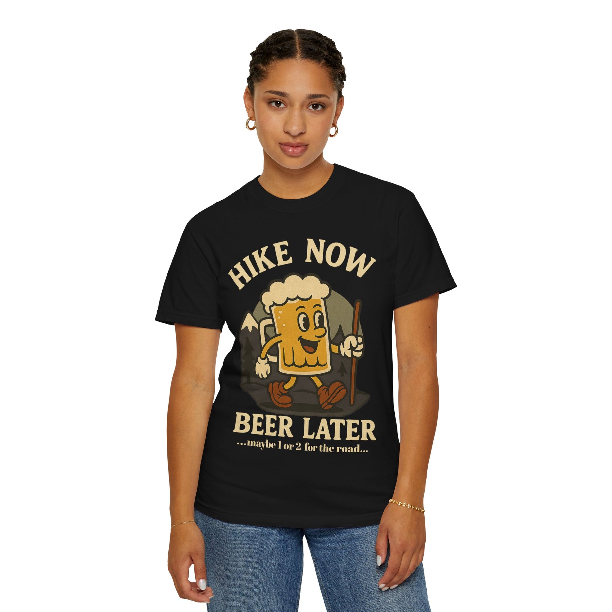 Hike Now, Beer Later…Maybe 1 or 2 for the Road – Funny Hiking Beer T-Shirt