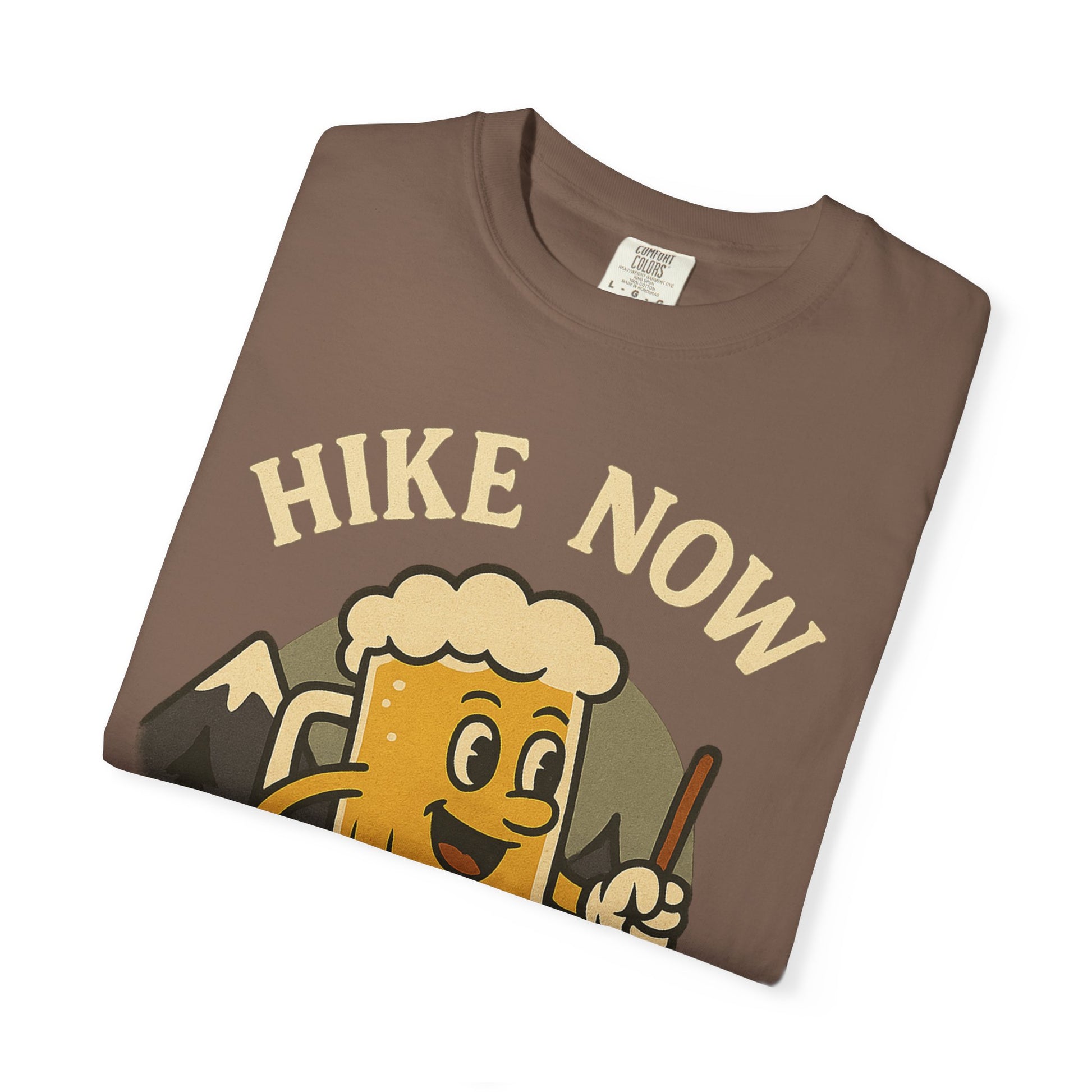 Hike Now, Beer Later…Maybe 1 or 2 for the Road – Funny Hiking Beer T-Shirt