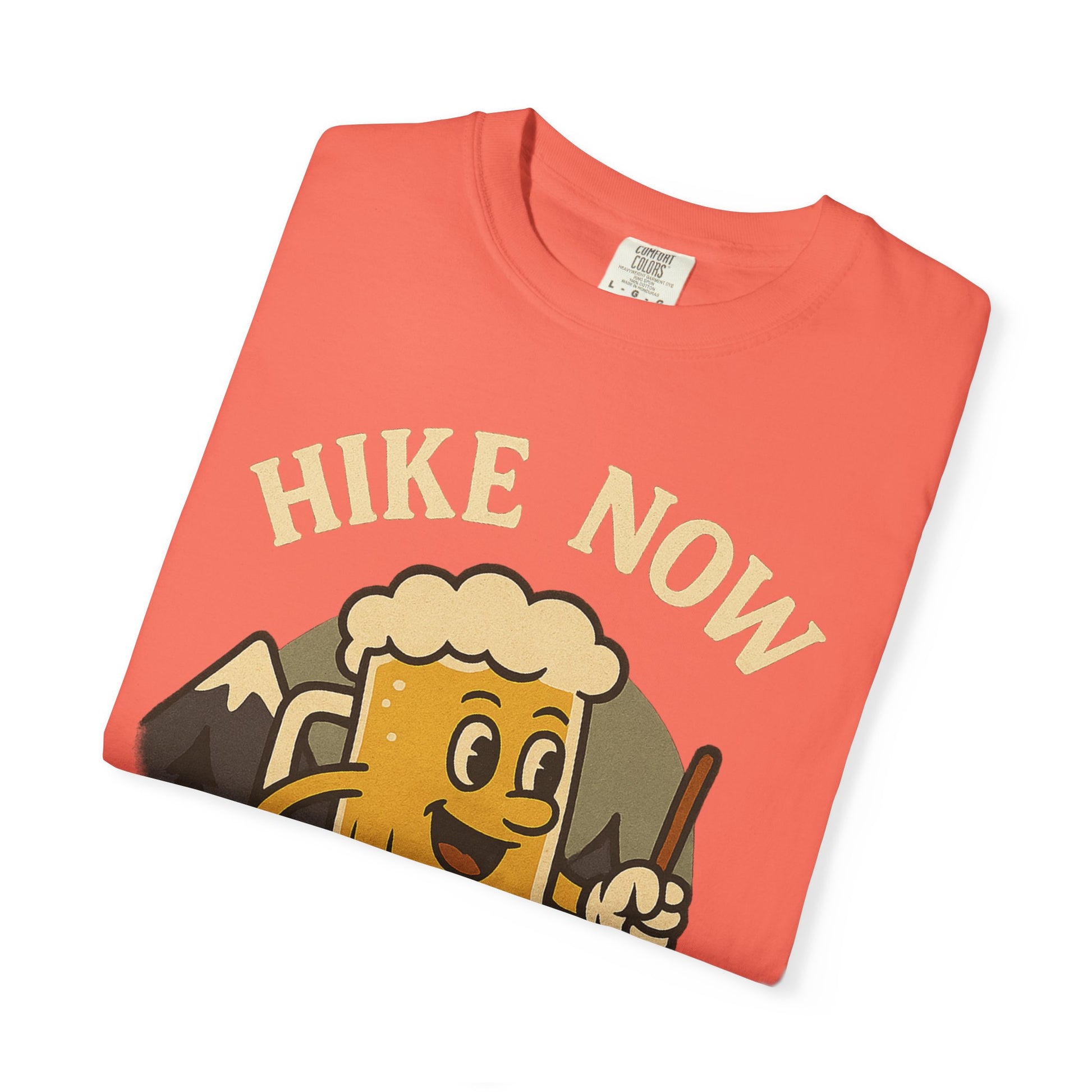 Hike Now, Beer Later…Maybe 1 or 2 for the Road – Funny Hiking Beer T-Shirt