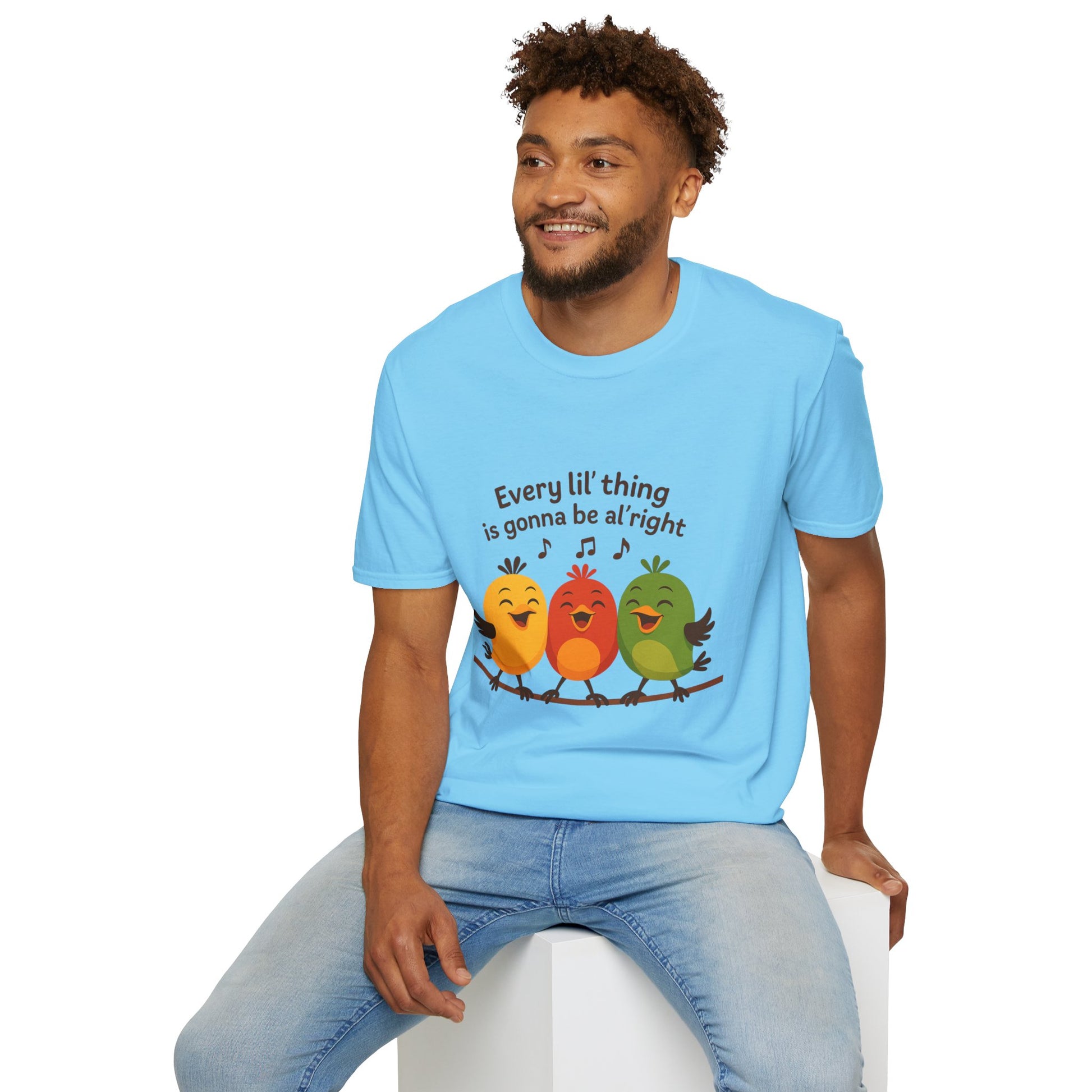 3 Little Birds Funny T-Shirt – “Every li'l thing, is gonna be alright” Edition