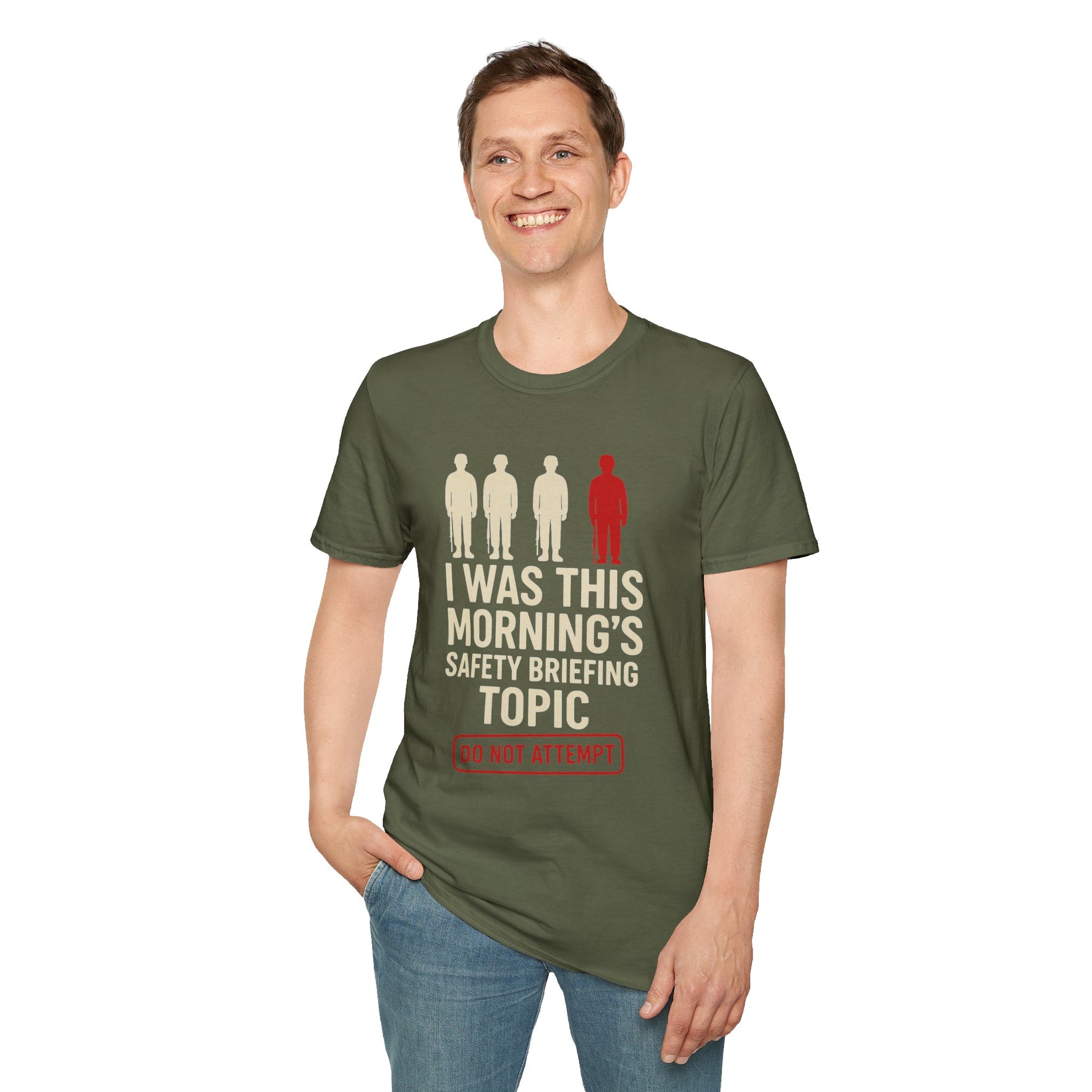 "I Was This Morning’s Safety Briefing Topic" – Funny Military T-Shirt